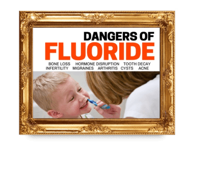 The Dangers of Fluoride 