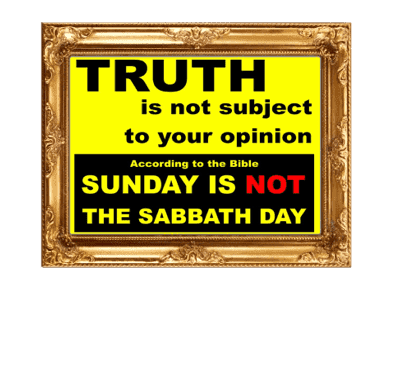 The Truth About Sabbath and Sunday